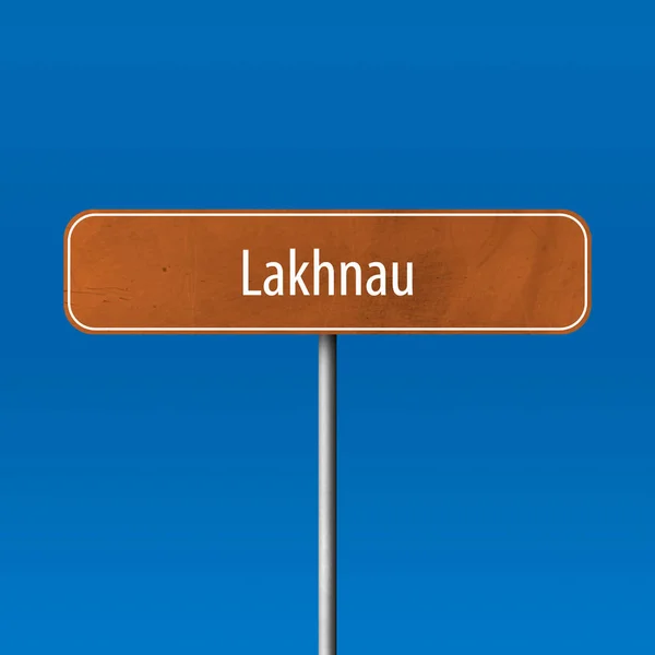 Lakhnau Town Sign Place Name Sign — Stock Photo, Image