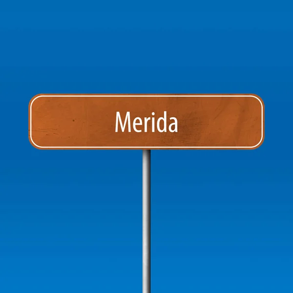 Mérida Signo Ciudad Signo Nombre Lugar — Foto de Stock