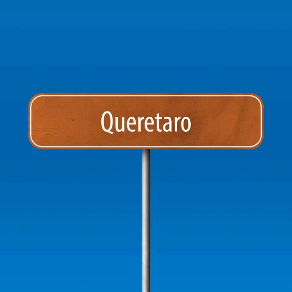 Querétaro Signo Ciudad Signo Nombre Lugar — Foto de Stock