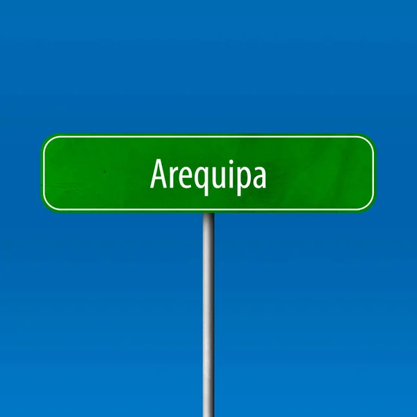 Arequipa Stad Teken Plaats Naam Teken — Stockfoto