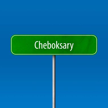 Cheboksary - şehir işareti, yer adı işareti
