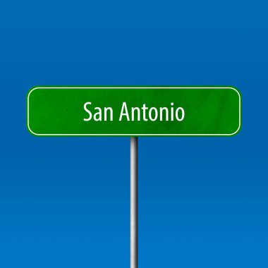 San Antonio - şehir işareti, yer adı işareti