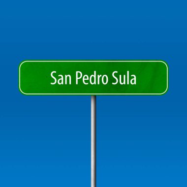 San Pedro Sula - şehir işareti, yer adı işareti