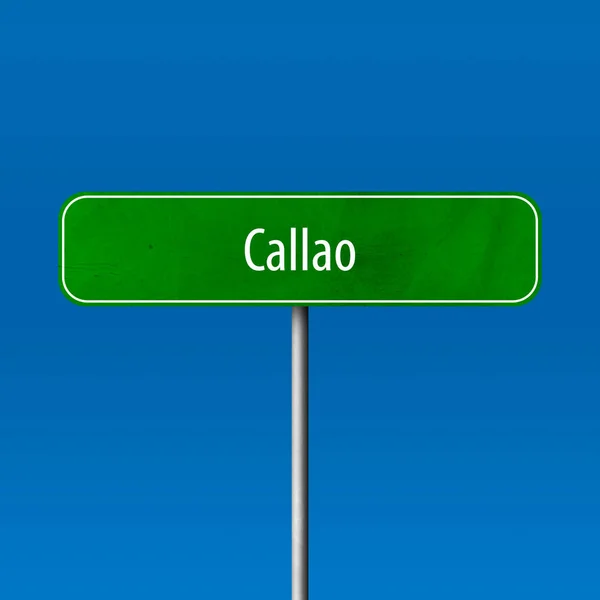 Callao Πρόσημο Πόλη Τόπος Όνομα Σημάδι — Φωτογραφία Αρχείου