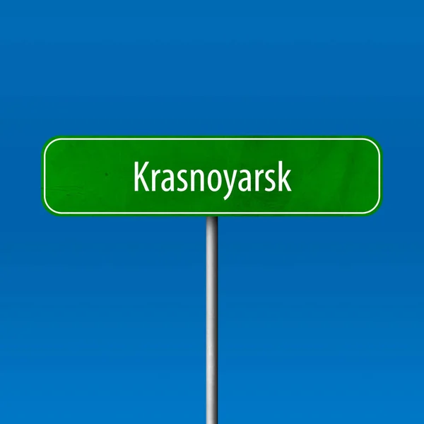 Krasnoïarsk Enseigne Ville Signe Nom Lieu — Photo