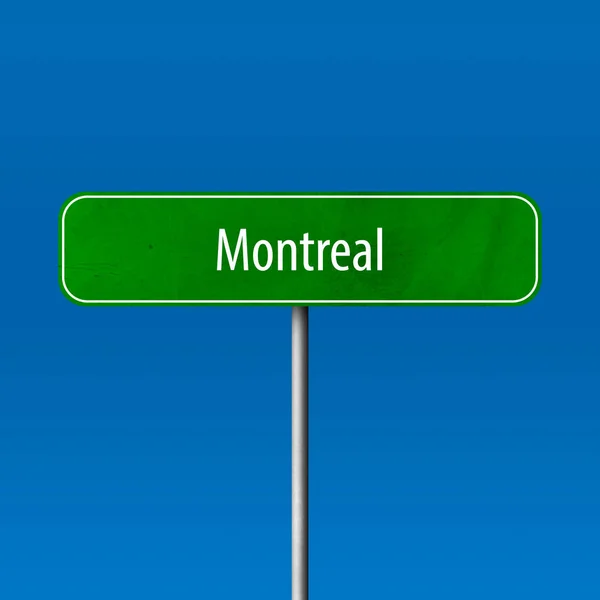 Montreal Signo Ciudad Signo Nombre Lugar — Foto de Stock