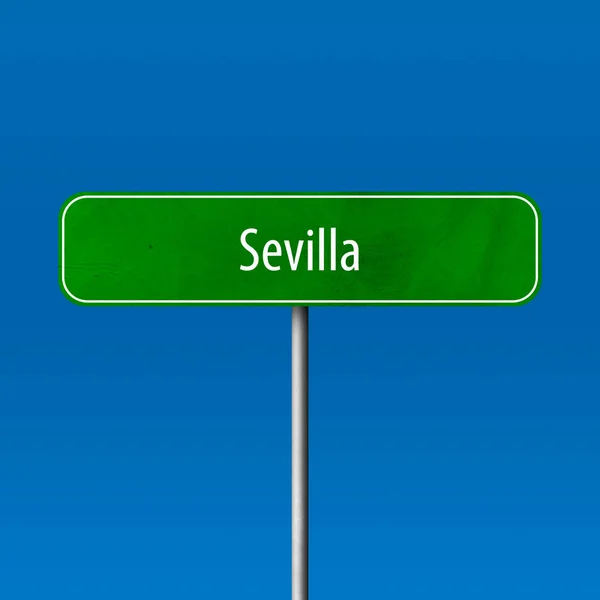 Sevilla Város Jel Hely Neve Jele — Stock Fotó
