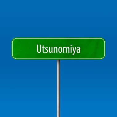 Utsunomiya - şehir işareti, yer adı işareti