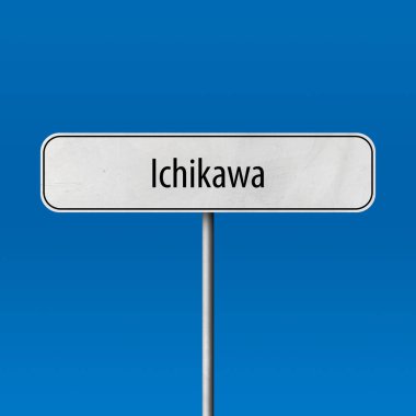 Ichikawa - şehir işareti, yer adı işareti