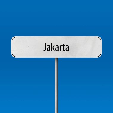 Jakarta - Şehir işareti, yer adı işareti