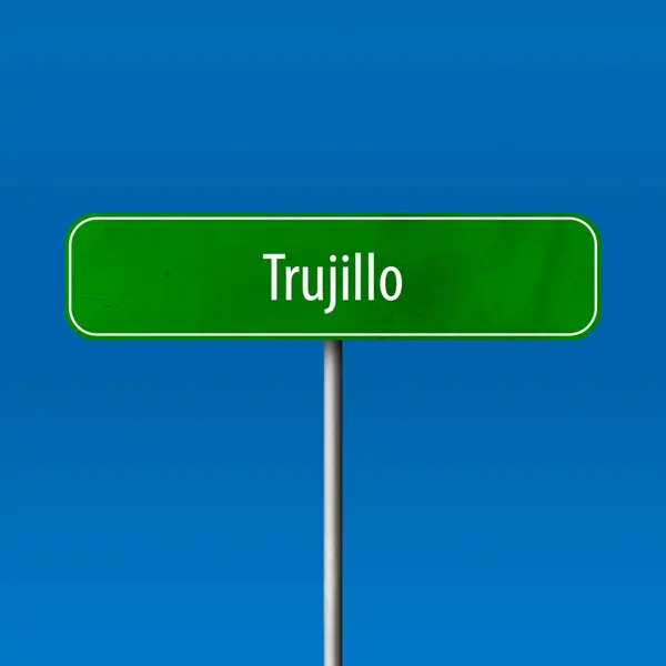 Trujillo Ortsschild Ortsschild — Stockfoto