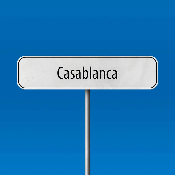 Casablanca Cartello Della Città Cartello Con Nome Della Località — Foto Stock