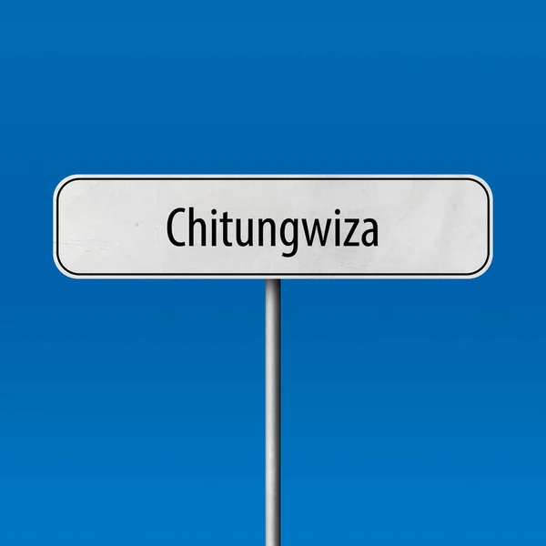 Chitungwiza Stad Teken Plaats Naam Teken — Stockfoto