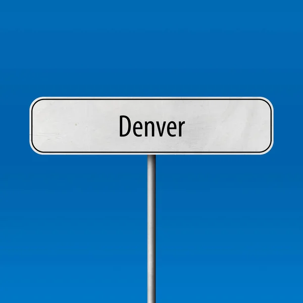 Denver Signo Ciudad Signo Nombre Lugar —  Fotos de Stock