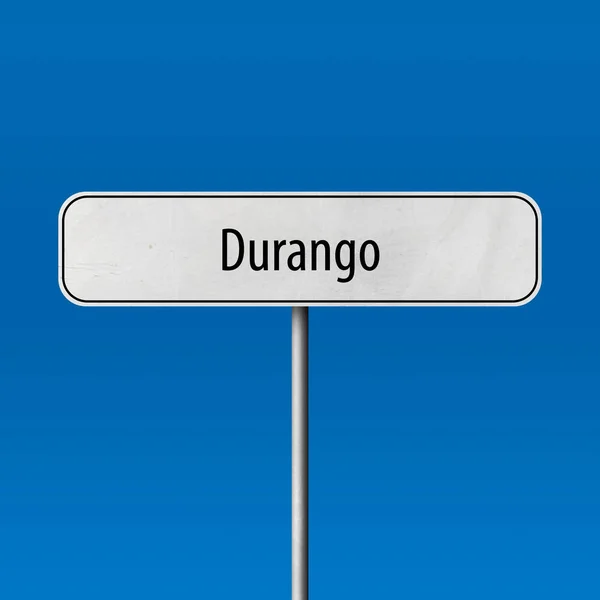 Durango Sinal Cidade Sinal Nome Local — Fotografia de Stock