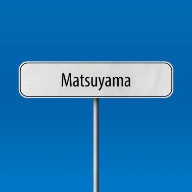Matsuyama - şehir işareti, yer adı işareti