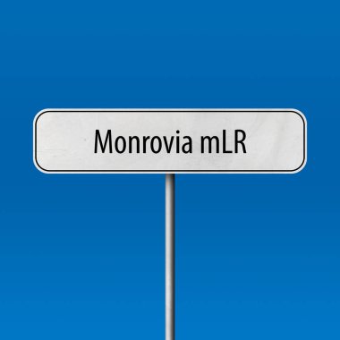 Monrovia mlr - şehir işareti, yer adı işareti
