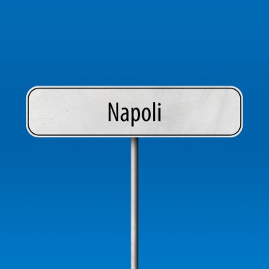 Napoli - şehir işareti, yer adı işareti