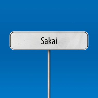 Sakai - şehir işareti, yer adı işareti