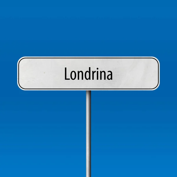 Londrina City Sign Place Name Sign — стоковое фото