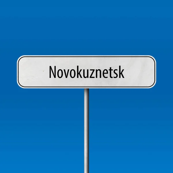 Novokuznetsk Town Sign Place Name Sign — Stock Photo, Image