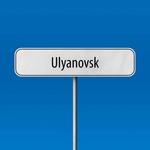 Ulyanovsk Town Sign Place Name Sign — Stock Photo, Image