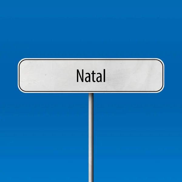 Natal Town Sign Place Name Sign — Stock Photo, Image