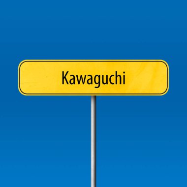 Kawaguchi - şehir işareti, yer adı işareti