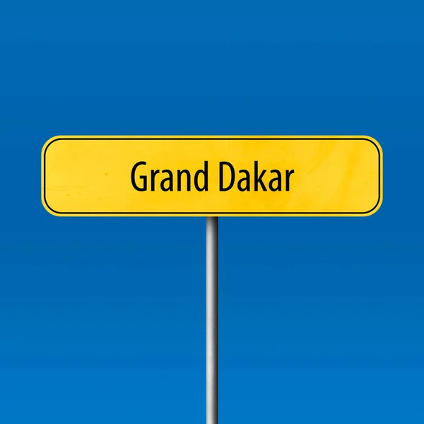Grand Dakar Town Sign Place Name Sign — Stock Photo, Image