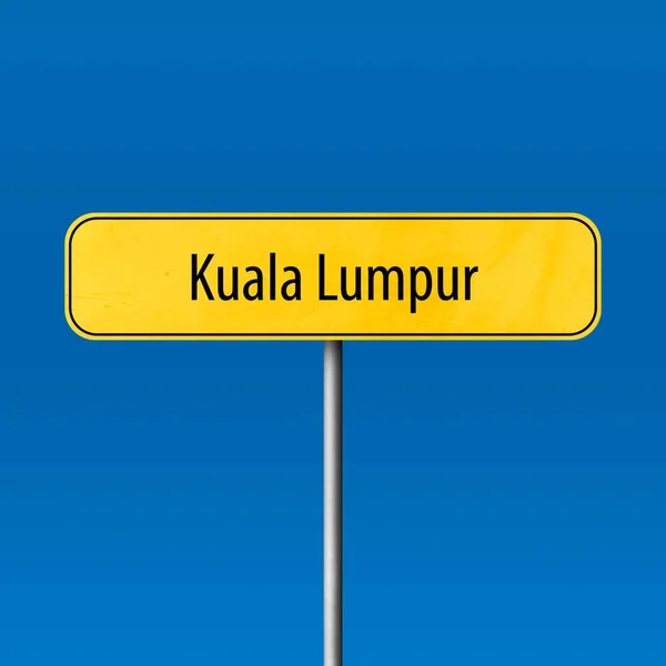 Kuala Lumpur Town Sign Place Name Sign — Stock Photo, Image