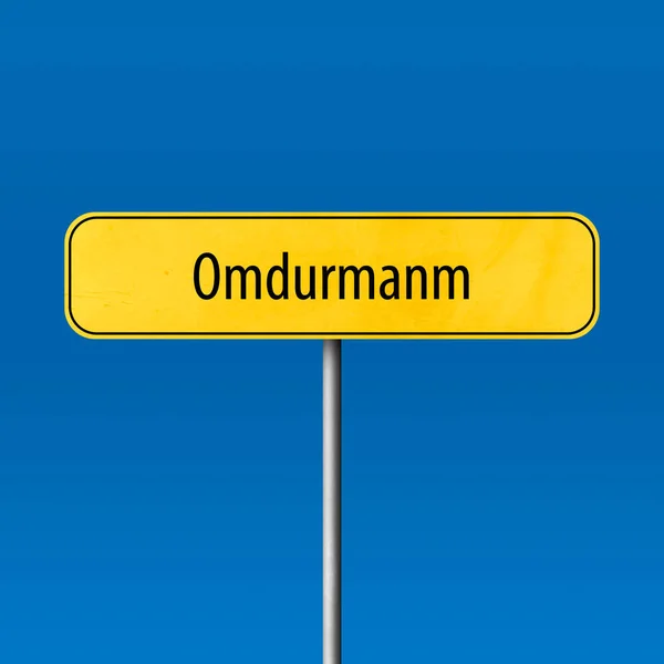 Omdurmanm Town Sign Place Name Sign — Stock Photo, Image