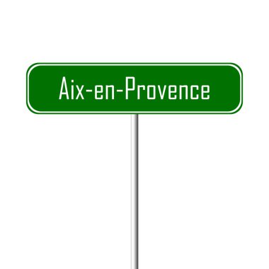 Aix-en-Provence şehir işareti - yer-adı