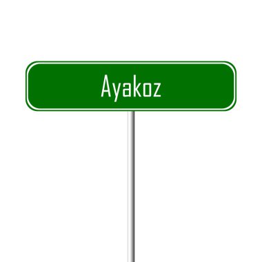 Ayakoz şehir işareti - yer-adı
