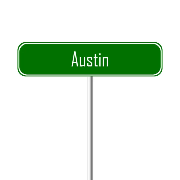 Austin Town Sign Sinal Nome Local — Fotografia de Stock