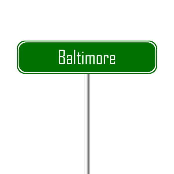 Baltimore Town Sign Signo Nombre Del Lugar —  Fotos de Stock