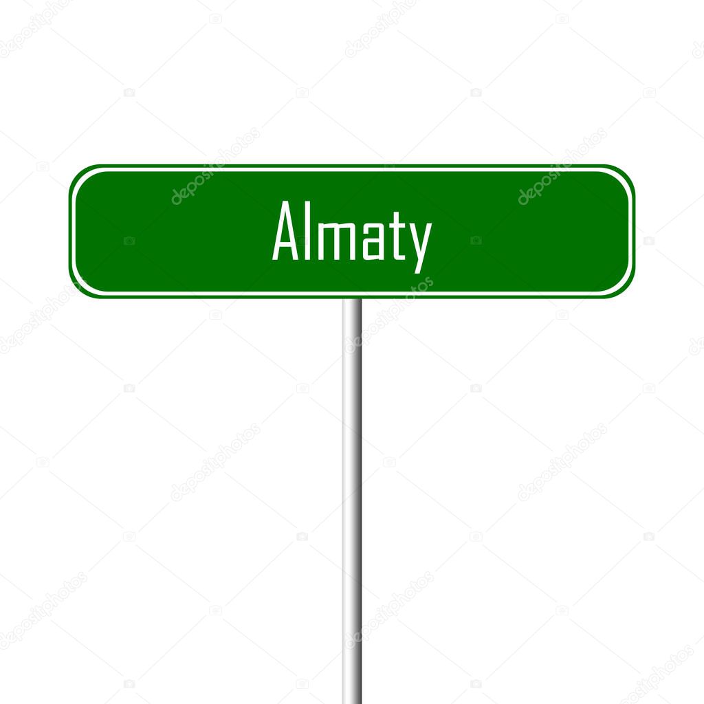 Almaty Town sign - place-name sign