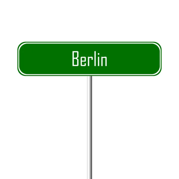 Berlin Town Sign Place Name Sign — Stock Photo, Image