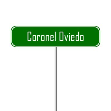 Coronel Oviedo şehir işareti - yer-adı