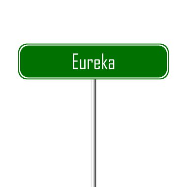 Eureka Şehir işareti - yer-adı