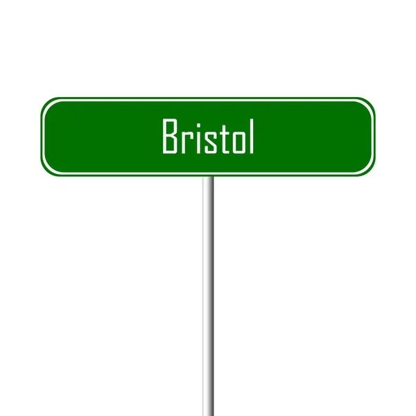 Bristol Town Signo Signo Nombre Lugar —  Fotos de Stock