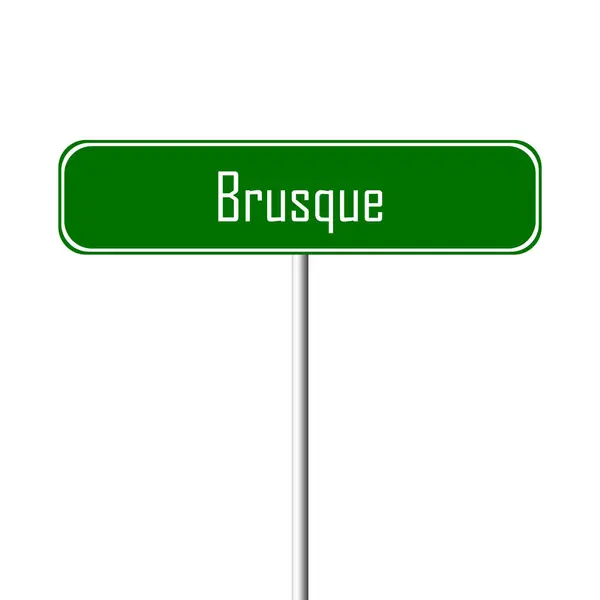 Brusque Město Místní Jméno Zaregistrovat — Stock fotografie