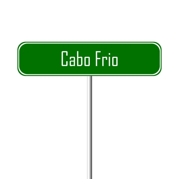 Cabo Frio Stad Teken Plaatsnaam Teken — Stockfoto