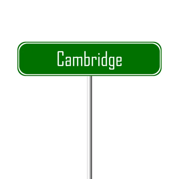 Cambridge Town Signo Signo Nombre Lugar —  Fotos de Stock