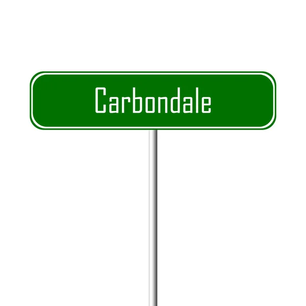 Carbondale Місто Знак Назва Місця Знак — стокове фото