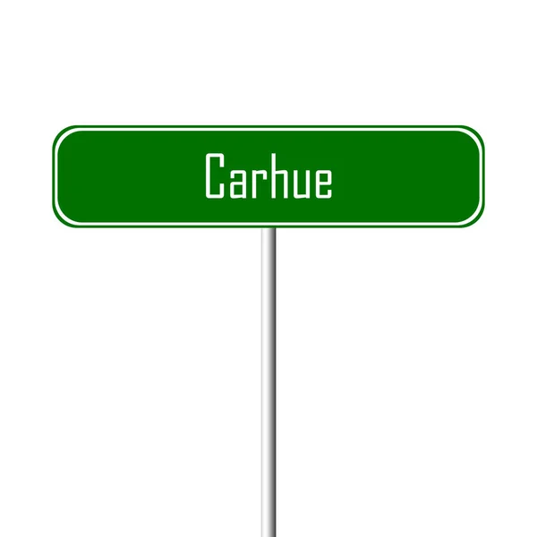 Carhue Місто Знак Назва Місця Знак — стокове фото