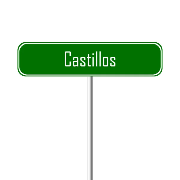 Castillos 镇标志地方 名字标志 — 图库照片