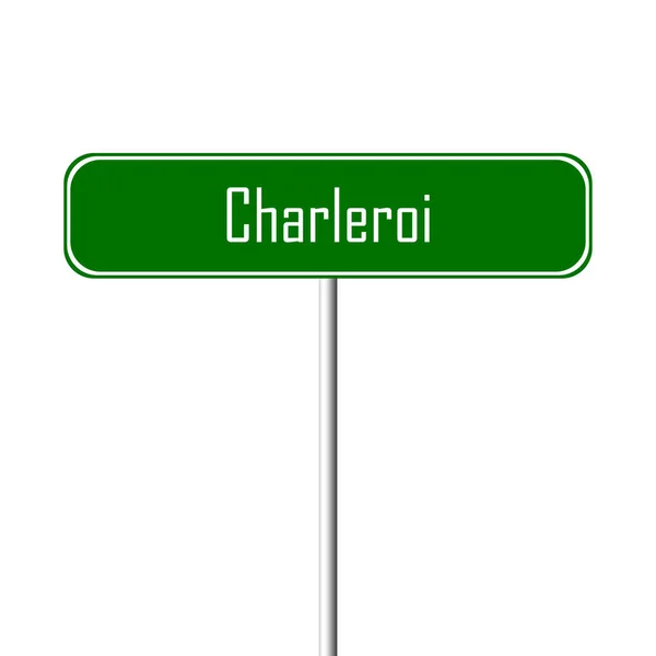 Charleroi Town Sign Signo Nombre Del Lugar —  Fotos de Stock