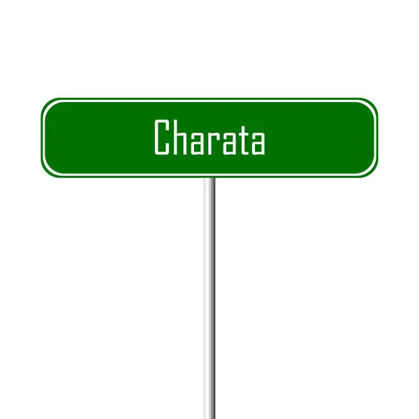 Charata Πόλη Υπογράψει Τοπωνύμιο Πινακίδα — Φωτογραφία Αρχείου