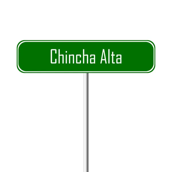 Sinal Cidade Chincha Alta Sinal Lugar Nome — Fotografia de Stock