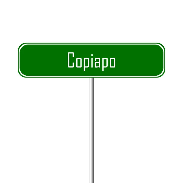 Copiapo Staden Tecken Ortnamn Logga — Stockfoto